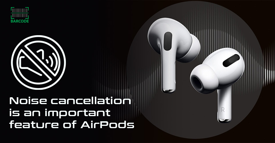 Your AirPod Pro best buy should have the noise cancellation feature