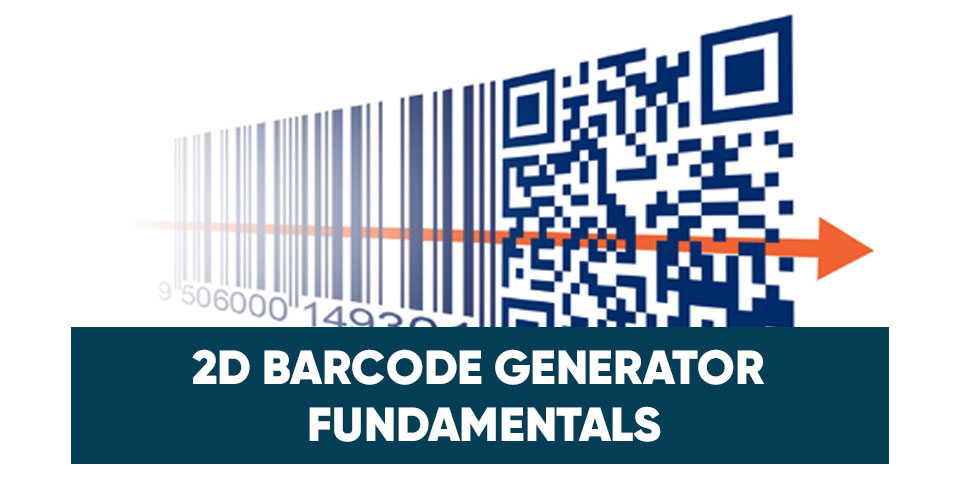2D Barcode Generator Explained: A Complete Guide [Disclosed]