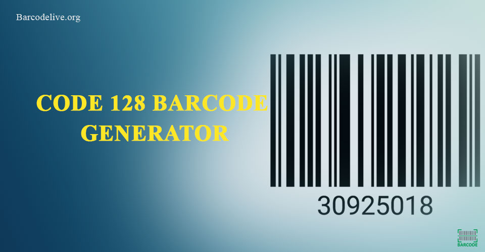 How To Use A Code128 Barcode Generator Effortlessly? [Guide]