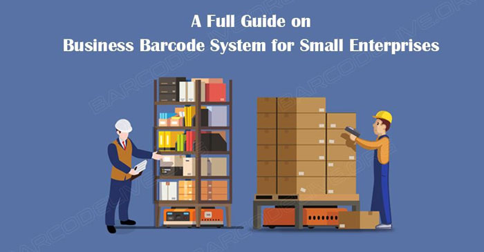 Barcoding System For Small Business 5 Must Try Softwares 0611