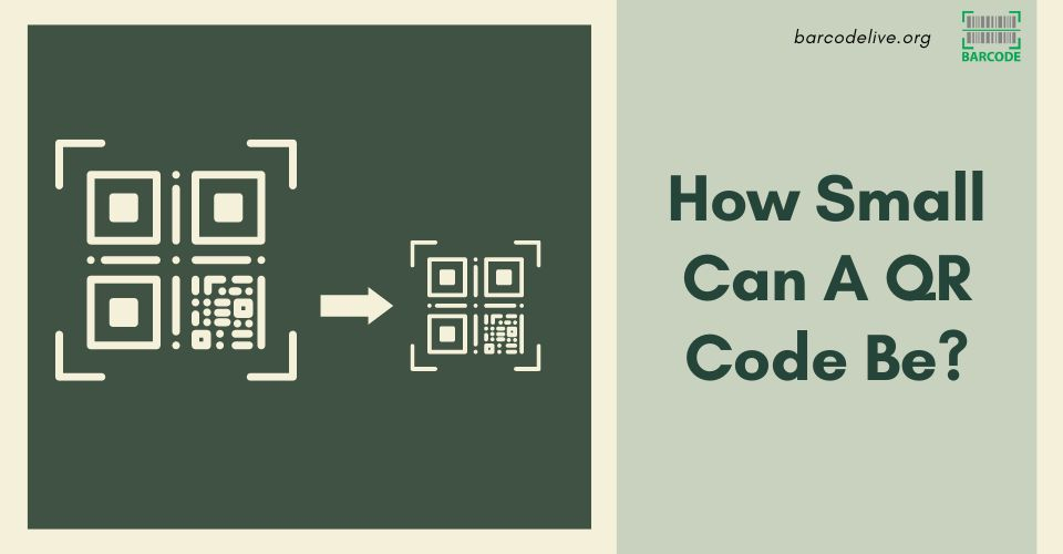 How small can QR codes be?