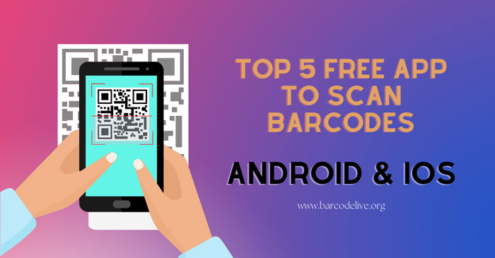 Top free app to scan barcodes
