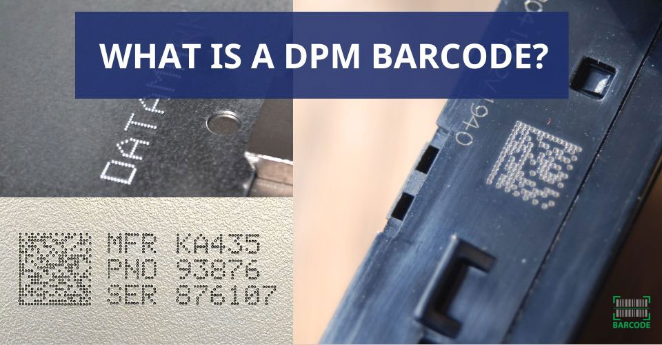 DPM Barcode: A Complete Guide About Direct Part Marking, 41% OFF