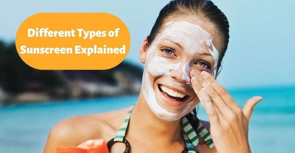 Sunscreen types deals