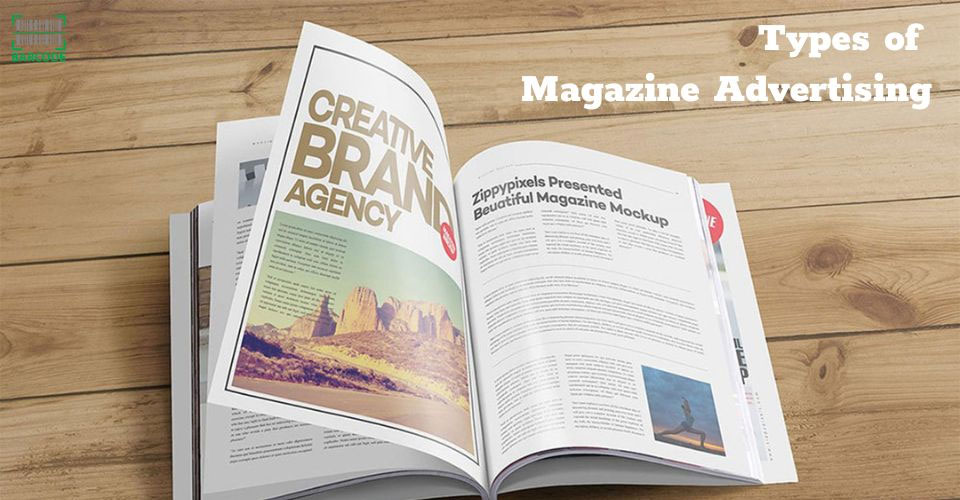 Everything you should know about magazine advertising types