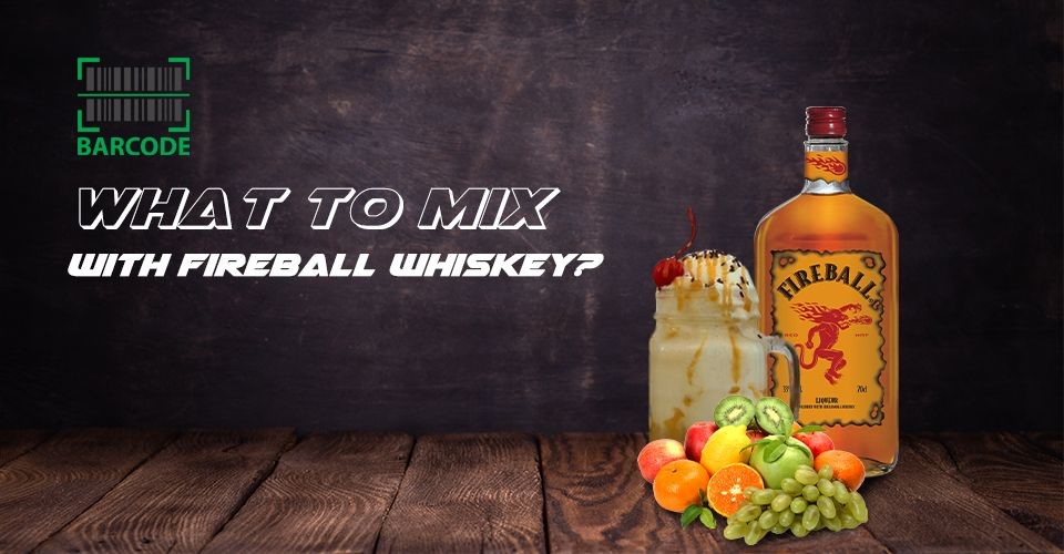 Fireball Whiskey mixers