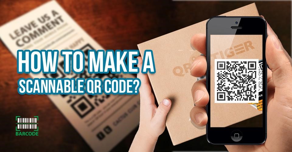 How to make a scannable QR code?