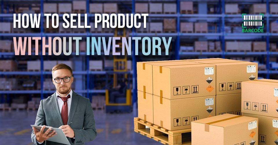 How to sell product without inventory?