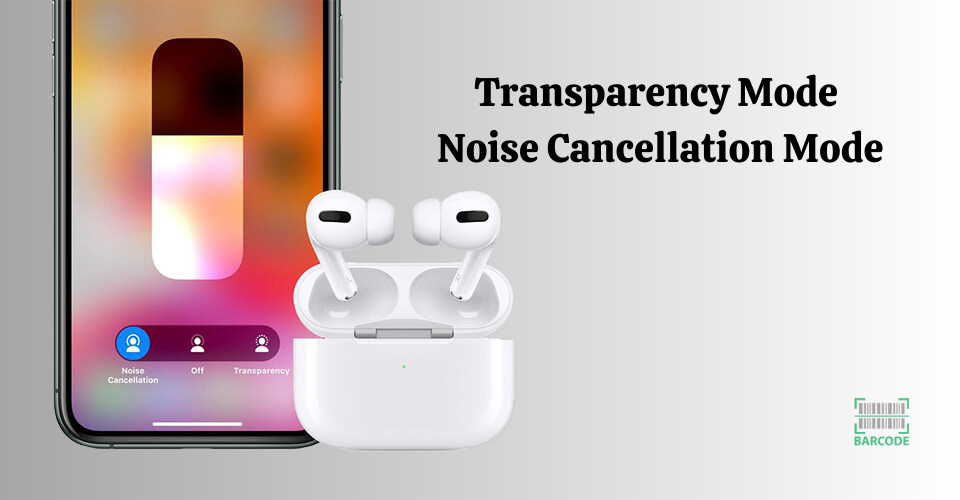 Transparency Mode Noise Cancellation Mode