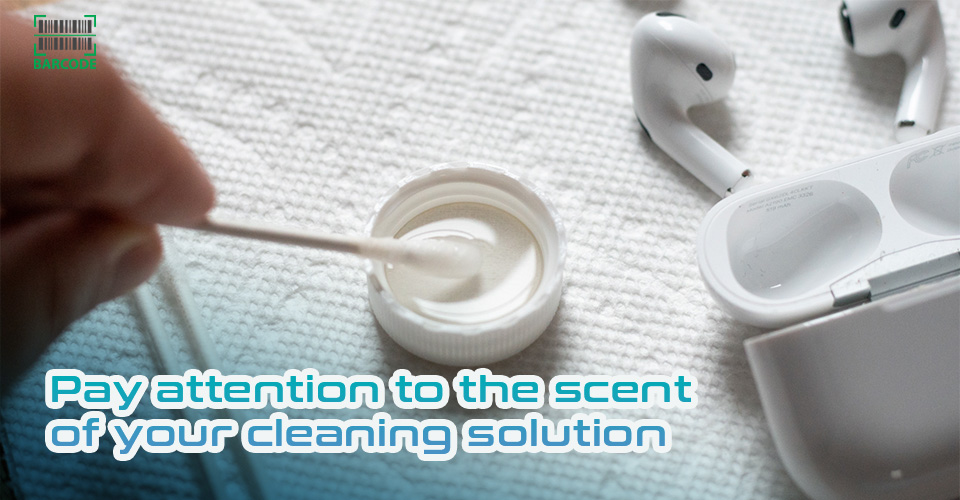 Your cleaning solution shouldn’t have a bad scent
