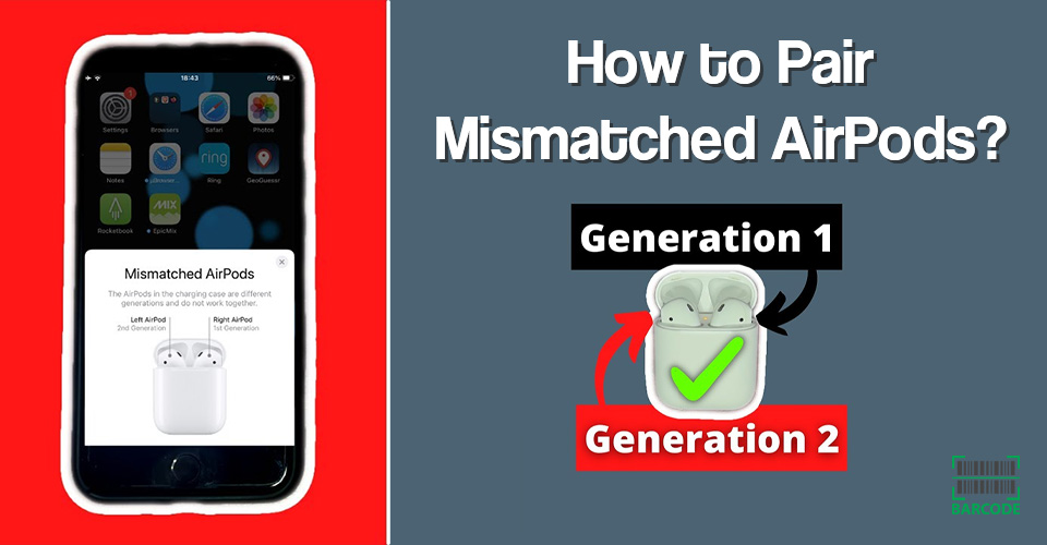 How to Pair Mismatched AirPods in 4 Effortless Steps?