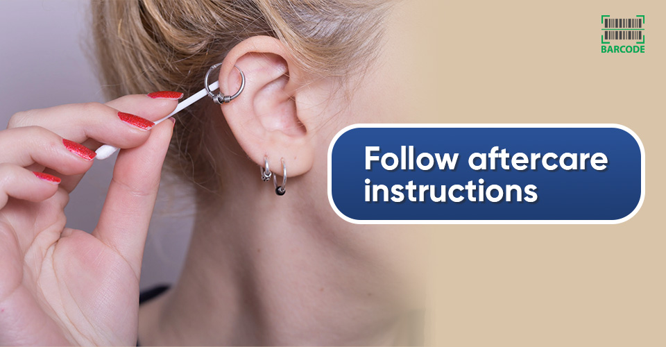 Adhere to your piercer's aftercare instructions