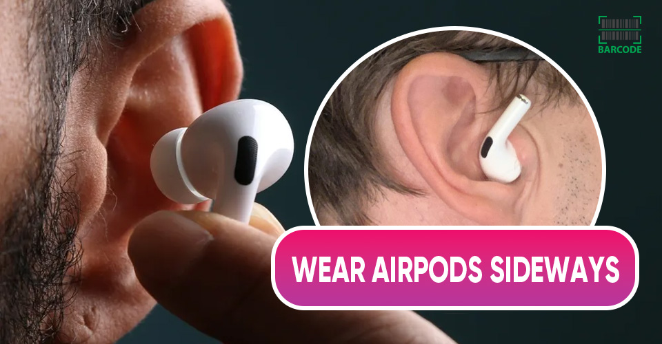 How to wear AirPods upside down?