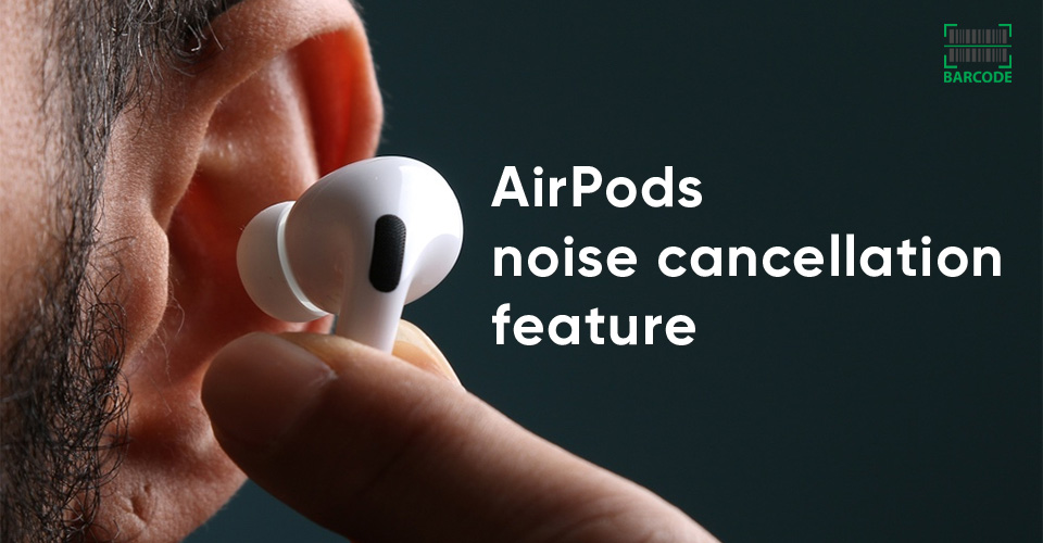 The noise cancellation feature of AirPods is great