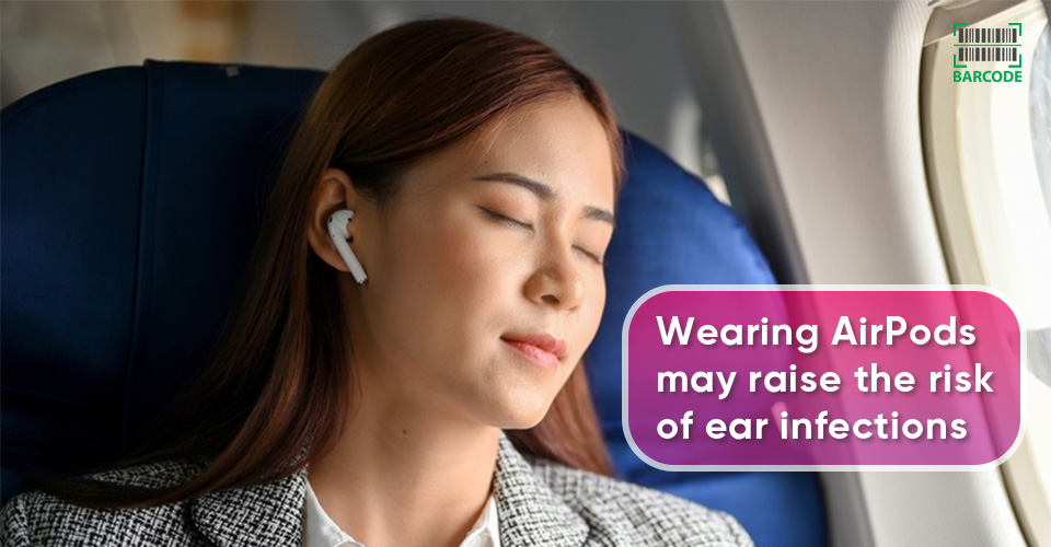 You may get ear infections due to wearing AirPods
