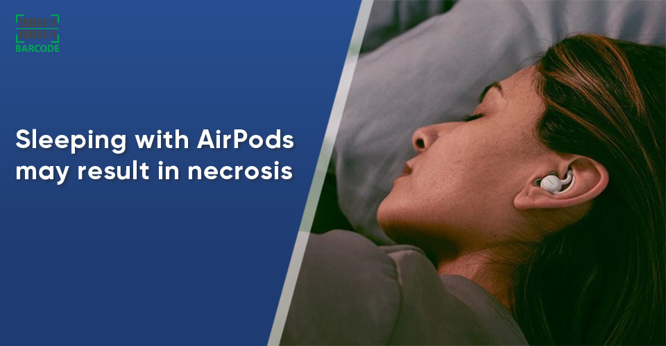 Wearing AirPods during sleeping may cause necrosis