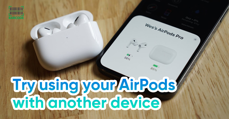 You may pair your earbuds with other devices