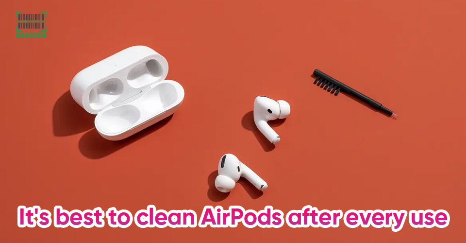 How often should you clean your AirPods?
