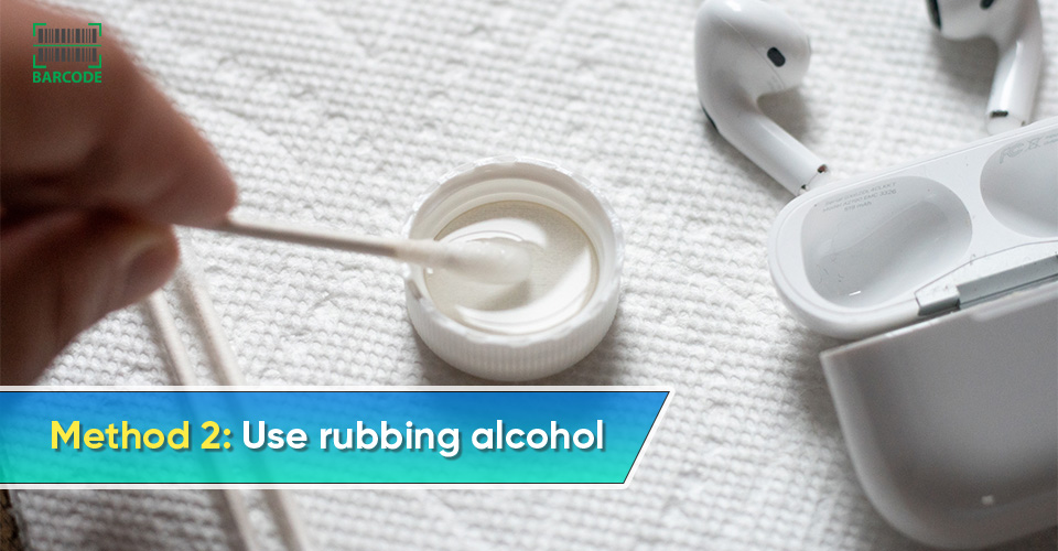 Rubbing alcohol can be useful in cleaning AirPods microphone