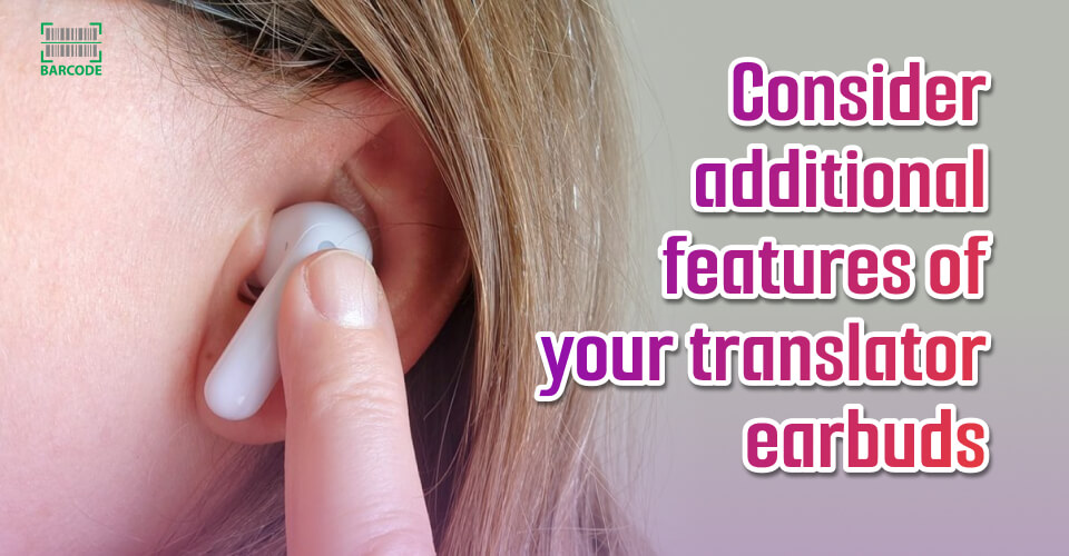 Translator earbuds may include various features