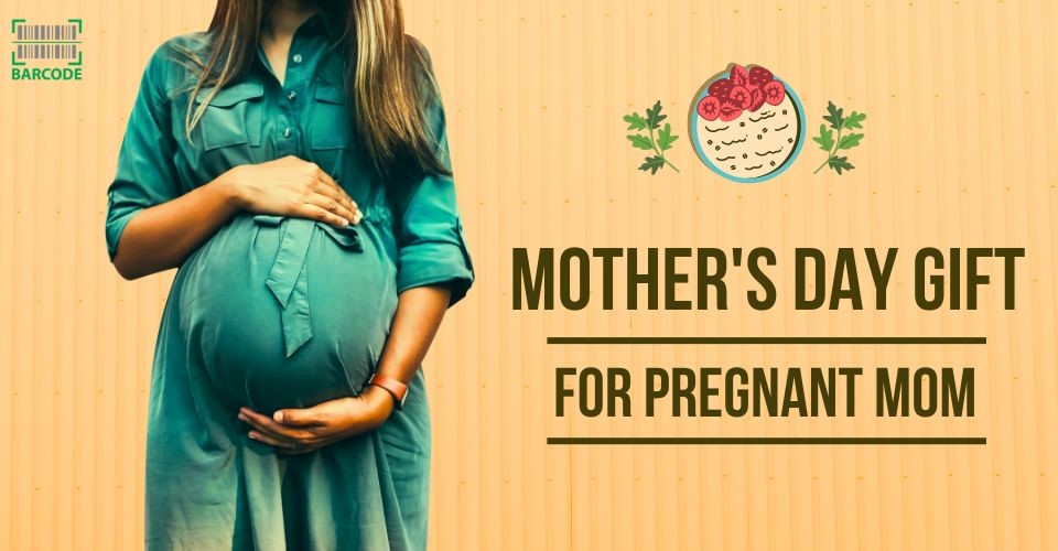 Mother's Day Gift For Pregnant Mom: Top Ideas for New & Mother-To-Be
