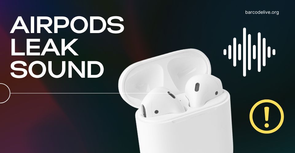 How to Stop AirPods from Leaking Sound? Causes & Fixes Explained