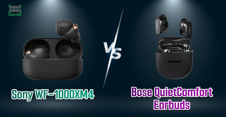 Sony WF-1000XM4 vs Bose QuietComfort Earbuds