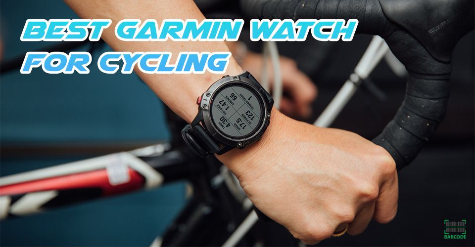 Best Garmin Watch for Cycling to Track Your Rides [Buying Guide]