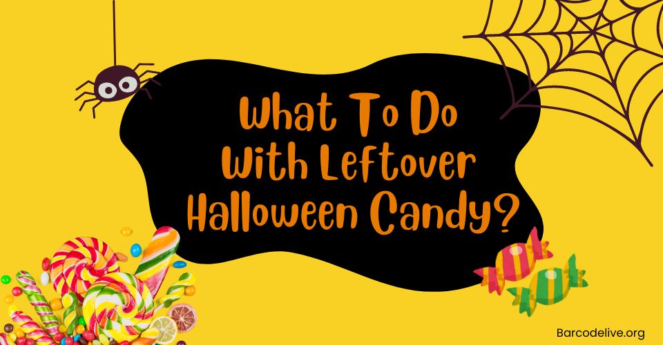 What to Do with Leftover Halloween Candy Instead of Throwing Away?